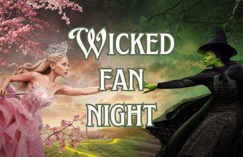 Wicked Fan Night Poster