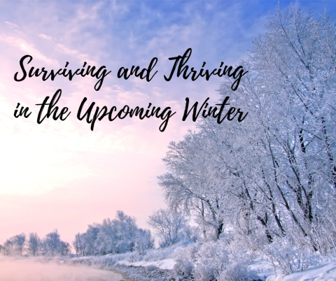 Winter landscape with suriving and thriving the upcoming winter text.