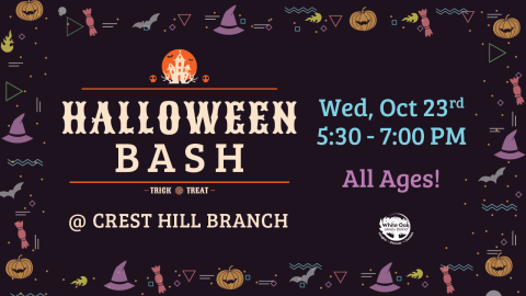 Halloween Bash at the Crest Hill Branch, Wednesday, October 23rd, 5:30-7:00pm