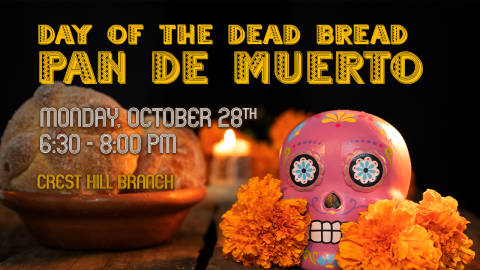 Day of the Dead Bread/Pan de Muerto