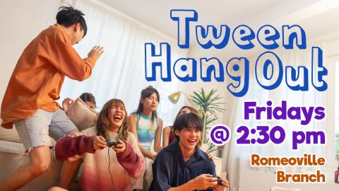 Tween Hangout