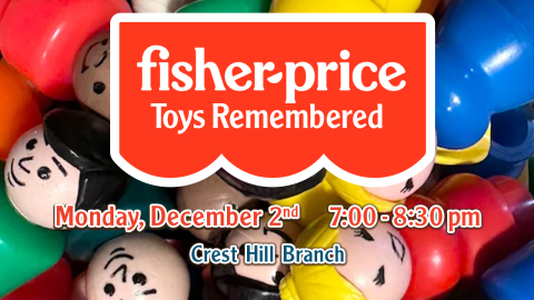 Fisher-Price Toys Remembered