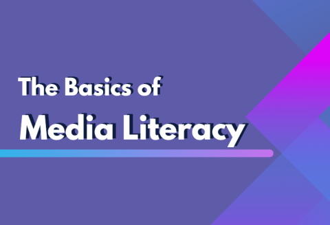 "The Basics of Media Literacy" on a purple background underlined in blue