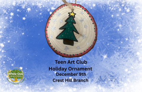 Teen Art Club: Holiday Ornament 