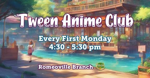 Tween Anime club 