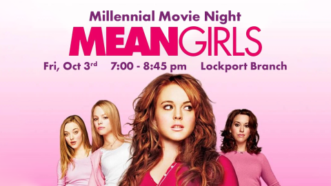 Millenial Movie Night Mean Girls
