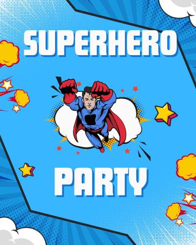 Superhero party