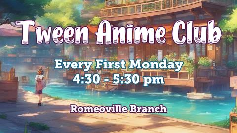 Tween Anime Club