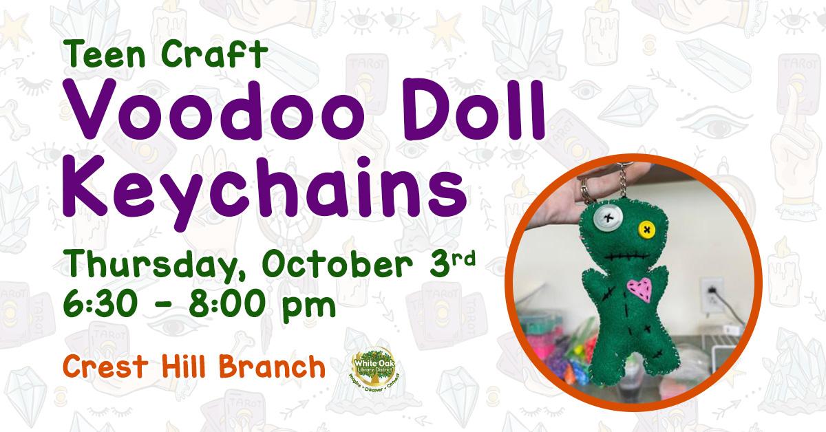 Voodoo Doll Keychains, Thursday, October 3rd, 6:30-8:00pm, Crest Hill Branch