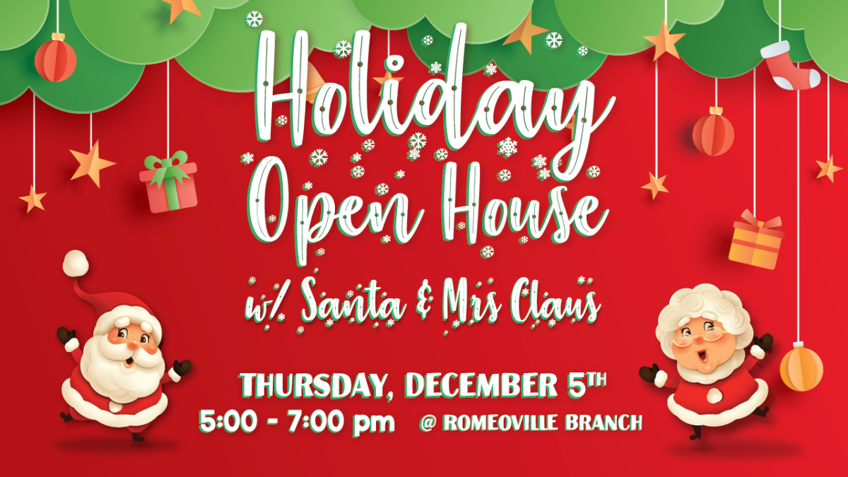 Holiday Open House at the Romeoville Branch