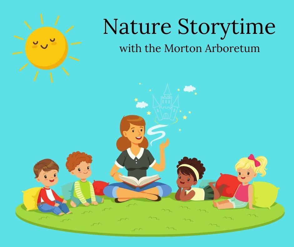 Storytime happening outside, with the words "Nature Storytime with the Morton Arboretum" 