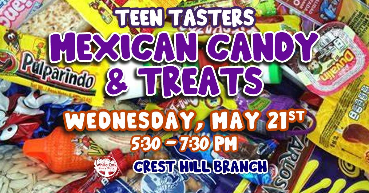 Teen Tasters Mexican Candy and Treats