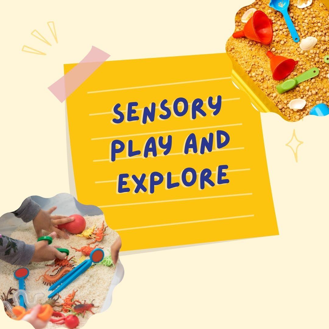 sensory play and explore