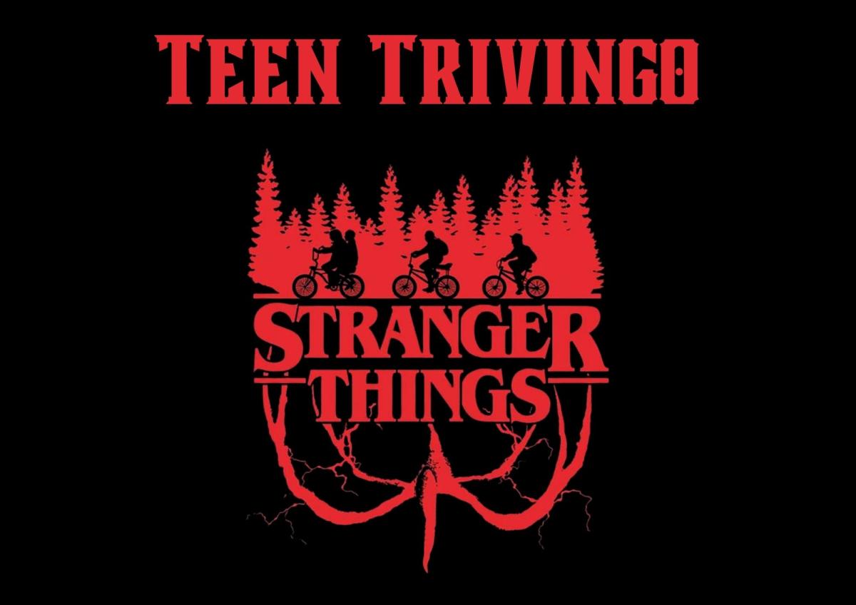 Teen Trivingo Stranger Things Edition